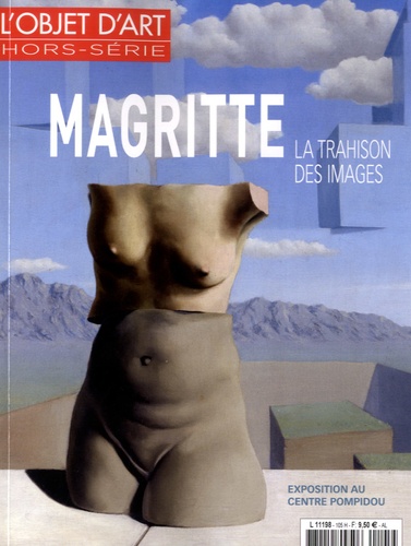 Clara Pacquet - L'estampille/L'objet d'art Hors-série N° 105, septembre 2016 : Magritte - La trahison des images.