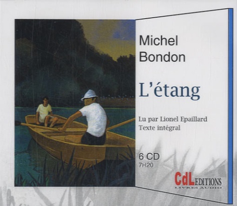 Michel Bondon - L'étang. 6 CD audio