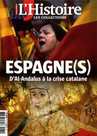 Héloïse Kolebka - L'Histoire Hors-série N° 79 : Espagne(s) - D'Al-Andalus à la crise catalane.