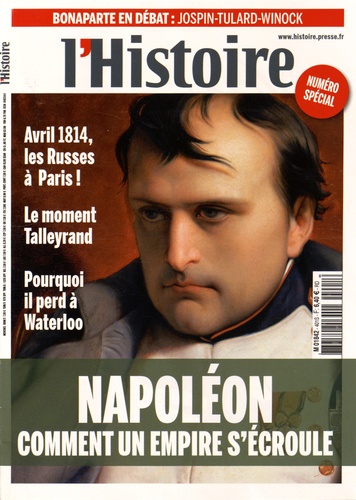  L'Histoire - L'Histoire N° 401, juillet-août 2014 : Napoléon, comment un empire s'écroule.