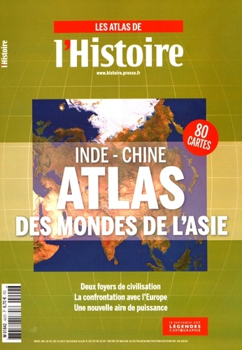Valérie Hannin - L'Histoire N° 402, août 2014 : Atlas des mondes de l'Asie.