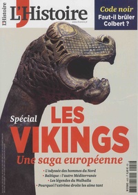 Héloïse Kolebka - L'Histoire N° 442, Décembre 2017 : Les vikings - Une saga européenne.