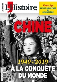  Sophia Publications - L'Histoire N° 459, mai 2019 : Chine.