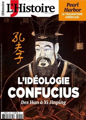 Héloïse Kolebka - L'Histoire N° 490, décembre 2021 : L'idéologie Confucius : des Han à Xi Jinping.