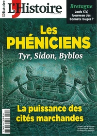  Sophia Publications - L'Histoire N° 508, juin 2023 : Les Phéniciens.