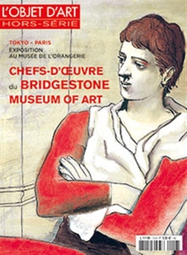 Jeanne Faton - L'objet d'art hors-série N° 113, avril 2017 : Chefs-d'oeuvre du Bridgestone Museum of Art.