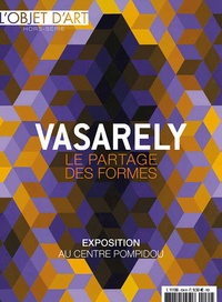 Jeanne Faton - L'objet d'art hors-série N° 134, février 2019 : Vasarely, le partage des formes.