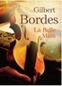 Gilbert Bordes - La belle main. 1 CD audio MP3