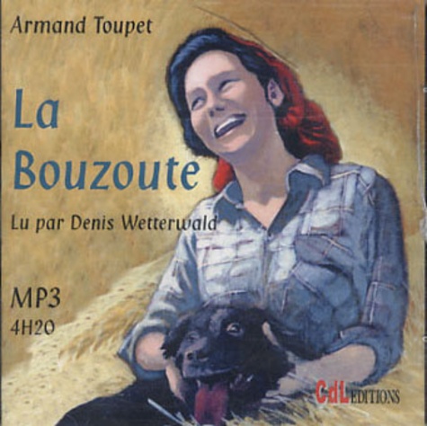 Armand Toupet - La Bouzoute. 1 CD audio MP3