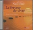 Jacques Salomé - La ferveur de vivre. 1 CD audio MP3