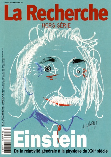 Philippe Pajot - La Recherche Hors-série N° 16, décembre 2015 - janvier 2016 : Einstein.