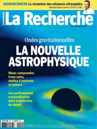 La Recherche N° 551, Septembre 2019