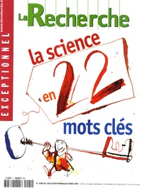 Mathieu Nowak - La Recherche N° spécial août-sept : La science en 22 mots clés.