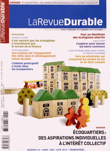 Jacques Mirenowicz - La Revue Durable N° 45, Avril-mai-jui : Ecoquartiers : des aspirations individuelles à l'intérêt collectif.