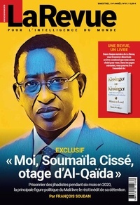  Editions IDM - La Revue - La revue pour l'intelligence du monde N° 91 : "Moi, Soumaïla Cissé, otage d'Al-Qaïda".