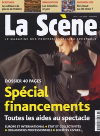 Nicolas Marc et Olivier Bailly - La Scène N° 37, juin 2005 : Spécial Financements.