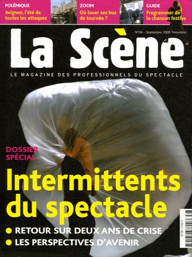 Jean-Pascal Viault et  Collectif - La Scène N° 38 : Intermittents du spectacle.