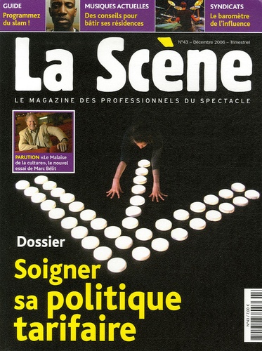 Marie-Agnès Joubert et Nathalie Mauret - La Scène N° 43, Hiver 2006 : Soigner sa politique tarifaire.