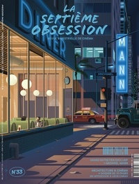 Thomas Aïdan - La septième obsession N° 33, mars-avril 2021 : Architecture et cinéma.