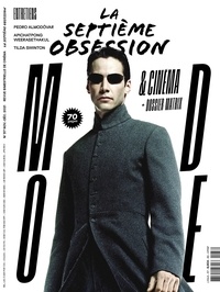 Thomas Aïdan - La septième obsession N° 37, Novembre-Décembre 2021 : Mode & cinéma - Matrix.