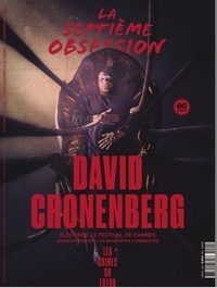 Thomas Aïdan - La septième obsession N° 40, mai-juin 2022 : David Cronenberg.