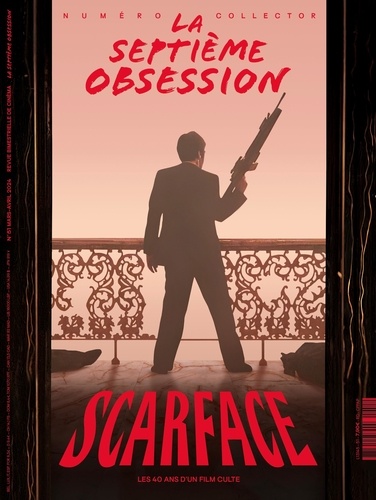 Thomas Aïdan - La septième obsession N° 51, mars-avril 2024 : Scarface.