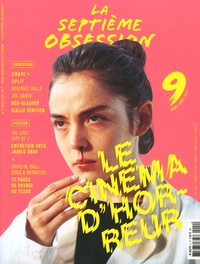 Thomas Aïdan et Cécile Aïdan - La septième obsession N° 9, mars-avril 2017 : Le cinéma d'horreur.