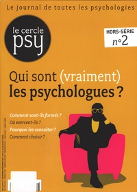 Jean-François Marmion - Le Cercle Psy Hors-série N° 2, Novembre-décembre 2013 : Qui sont (vraiment) les psychologues ?.