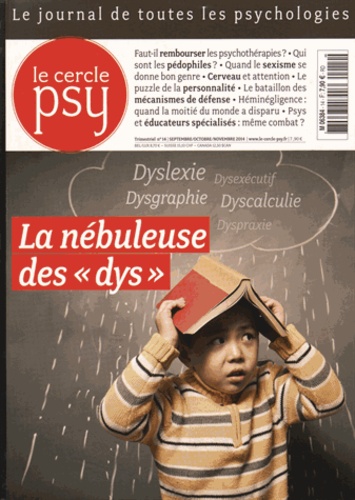 Jean-François Marmion - Le Cercle Psy N° 14, Septembre-octobre-novembre 2014 : La nébuleuse des "dys".