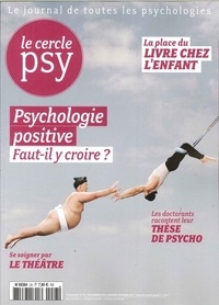 Jean-François Marmion - Le Cercle Psy N° 23, décembre-janvier-février 2017 : Psychologie positive.