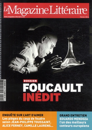 Laurent Nunez - Le Magazine Littéraire N° 540 février 2014 : Foucault inédit.