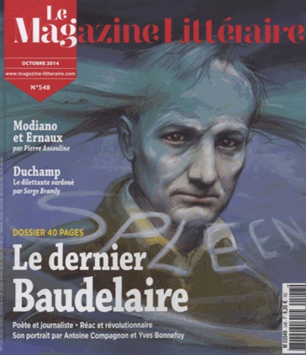 Robert Kopp - Le Magazine Littéraire N° 548, octobre 2014 : Le dernier Baudelaire.