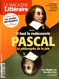 Thierry Verret - Le Magazine Littéraire N° 561, novembre 2015 : Pascal, le philosophe de la joie - Avec un supplément spécial "Les années Apostrophe".