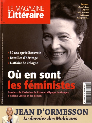 Le Magazine Littéraire N° 566, avril 2016 Où en sont les féministes