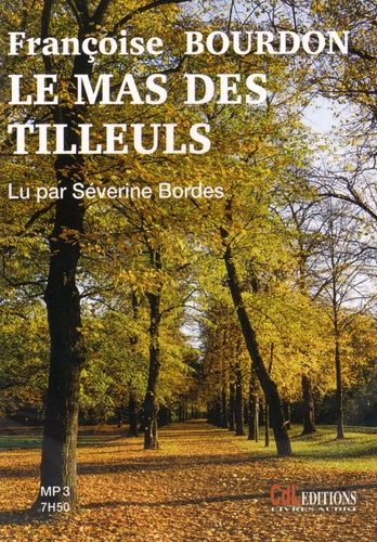 Le Mas des Tilleuls  avec 1 CD audio MP3