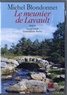 Michel Blondonnet - Le meunier de Lavault. 1 CD audio MP3