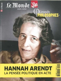Hannah Arendt, la pensée politique en acte