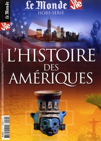 Chantal Cabé - Le Monde Hors-série N° 24, avril 2018 : L'Histoire des Amériques.