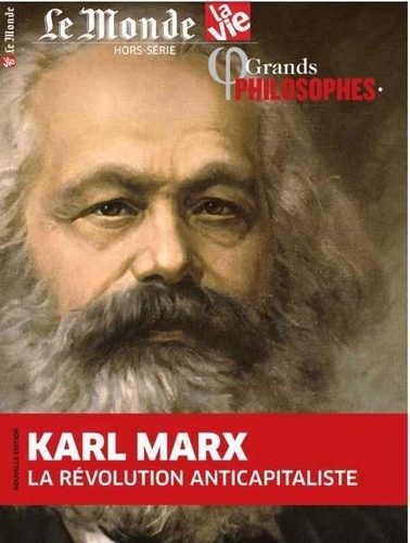 Chantal Cabé - Le Monde La Vie. Hors-série N° 6, janvier 2020 : Karl Marx - La révolution anticapitaliste.