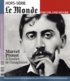 Louis Dreyfus et Raphaël Enthoven - Le Monde. Hors-série. Une vie, une oeuvre N° 19, octobre 2013 : Marcel Proust - A l'ombre de l'imaginaire.