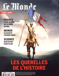 Michel Lefebvre-Peña - Le Monde. Hors-série N° 59, octobre-décembre 2017 : Les querelles de l'histoire.