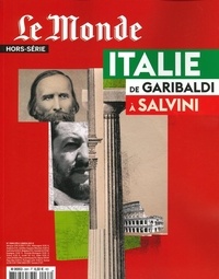 Louis Dreyfus - Le Monde. Hors-série N° 68, septembre 2019 : Italie - De Garibaldi à Salvini.