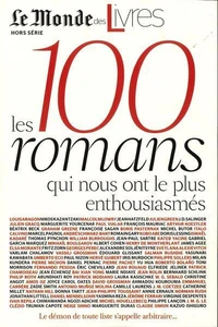 Les 100 romans qui nous ont le plus enthousiasmés