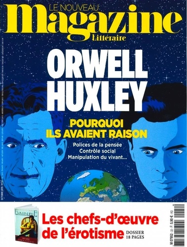 Nicolas Domenach - Le Nouveau Magazine Littéraire N° 22, octobre 2019 : Orwell, Huxley - Pourquoi ils avaient raison.