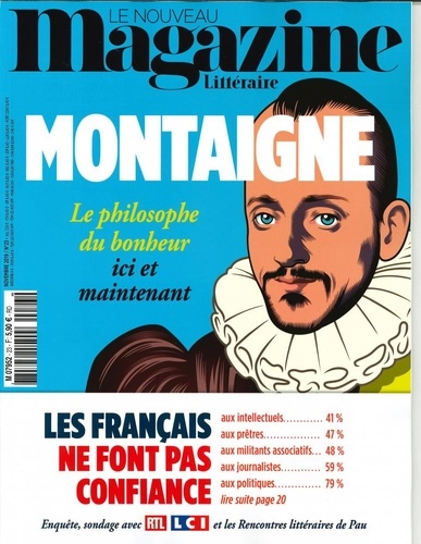 Hervé Aubron - Le Nouveau Magazine Littéraire N° 23, novembre 2019 : Montaigne - Le philosophe du bonheur ici et maintenant.