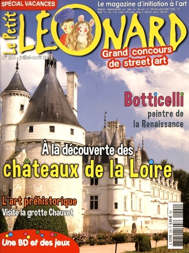 Jeanne Faton-Boyancé - Le Petit Léonard N°204, juillet-août 2015 : A la découverte des châteaux de la Loire.