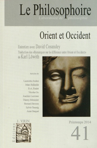 Vincent Citot - Le Philosophoire N° 41, printemps 2014 : Orient et Occident.
