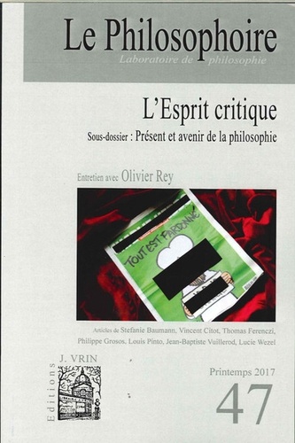 Le Philosophoire N° 47, printemps 2017 L'Esprit Critique