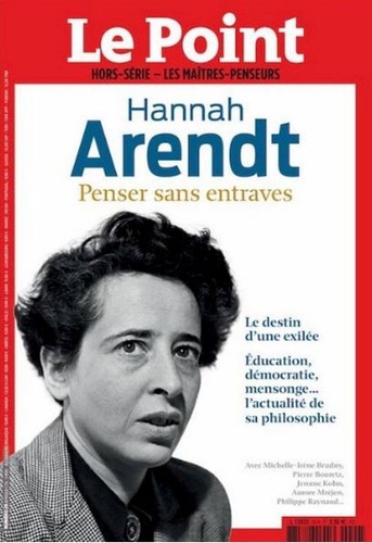  Le Point - Le Point hors-série - Les Maîtres penseurs N° 29, février 2021 : Hannah Arendt.