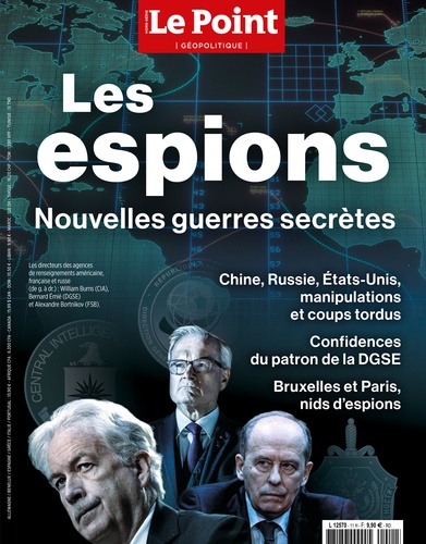  Le Point - Le Point. Hors-série N° 11, juillet-août 2023 : Géopolitique ; Les espions - Nouvelles guerres secrètes.